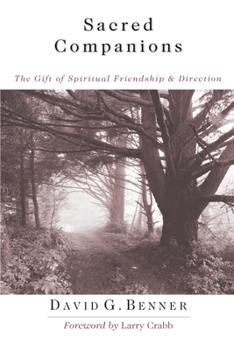 Paperback Sacred Companions: The Gift of Spiritual Friendship Direction Book