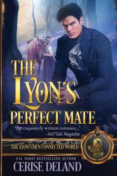 Paperback The Lyon's Perfect Mate: The Lyon's Den Connected World Book