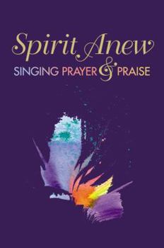 Spiral-bound Spirit Anew: Pew Edition: Singing Prayer & Praise Book