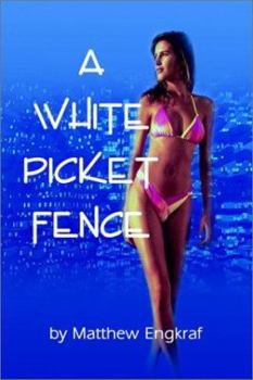 A White Picket Fence