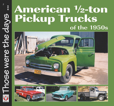 Paperback American 1/2-Ton Pickup Trucks of the 1950s Book