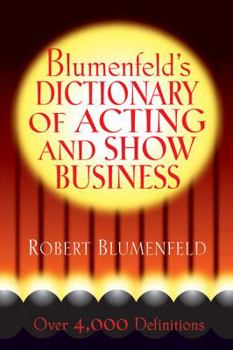 Paperback Blumenfeld's Dictionary of Acting and Show Business Book