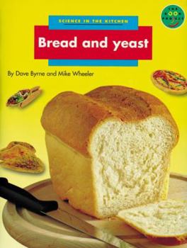 Paperback Longman Book Project: Non-fiction 2: Science Books: Science in the Kitchen: Bread and Yeast (Longman Book Project) Book