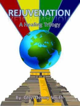 Paperback Rejuvenation A Healing Trilogy Book