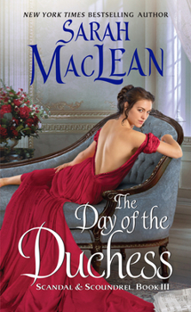 The Day of the Duchess - Book #3 of the Scandal & Scoundrel