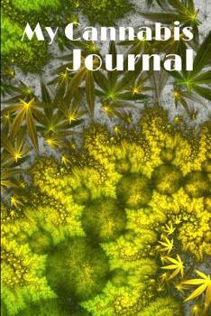 Paperback My Cannabis Journal Book