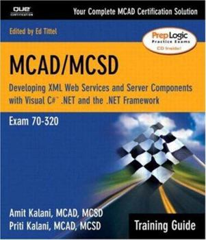 Paperback McAd/MCSD Training Guide (70-320): Developing XML Web Services and Server Components with Visual C#(tm) .Net and the .Net Framework Book