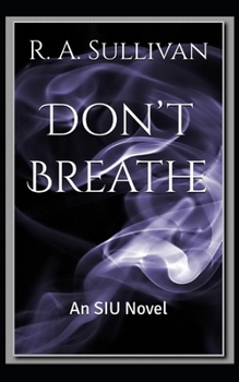 Paperback Don't Breathe: An SIU Novel Book