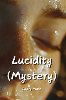 Paperback Lucidity (Mystery) Book