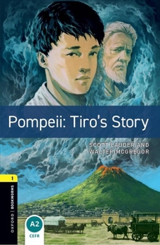 Paperback Oxford Bookworms 3e 1 Pompeii Tiros Story MP3 Pack Book