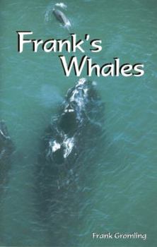 Hardcover Frank's Whales Book