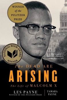 Paperback The Dead Are Arising: The Life of Malcolm X Book