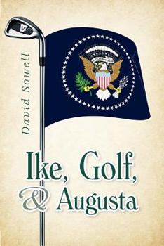 Paperback Ike, Golf, and Augusta Book