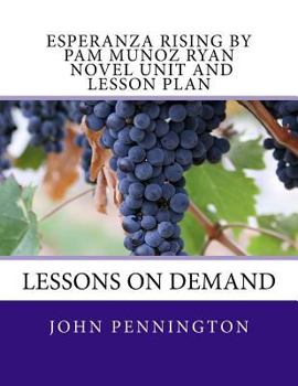 Paperback Esperanza Rising by Pam Munoz Ryan Novel Unit and Lesson Plan: Lessons on Demand Book