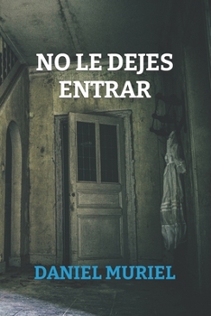 Paperback No le dejes entrar [Spanish] Book