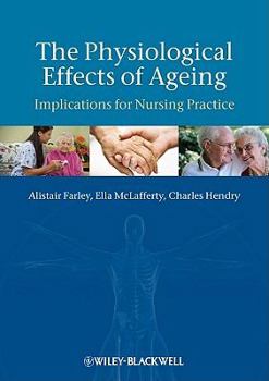 Paperback The Physiological Effects of Ageing Book