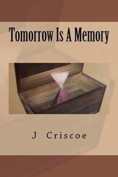 Paperback Tomorrow Is A Memory Book