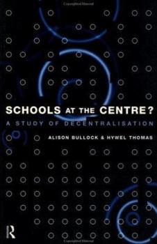 Paperback Schools at the Centre Book