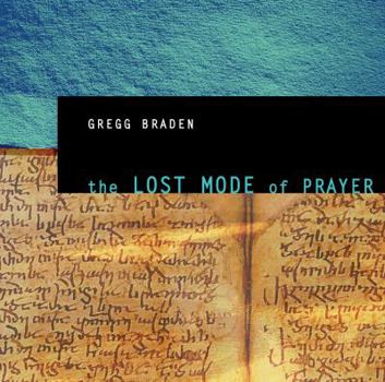 Audio CD The Lost Mode of Prayer: Discover an Ancient Spiritual Technology for Generating Compassion and Peace in the World Book