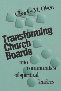Paperback Transforming Church Boards Into Communities Book
