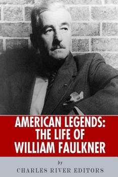 American Legends: The Life of William Faulkner - Book  of the American Legends