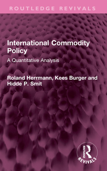 Paperback International Commodity Policy: A Quantitative Analysis Book