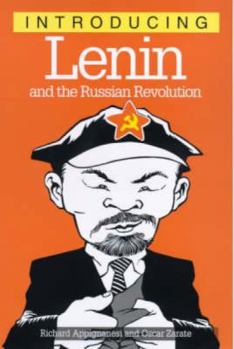 Introducing Lenin and the Russian Revolution - Book #3 of the Writers & Readers Documentary Comic Book