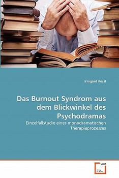 Paperback Das Burnout Syndrom aus dem Blickwinkel des Psychodramas [German] Book