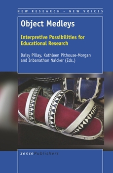 Paperback Object Medleys: Interpretive Possibilities for Educational Research Book