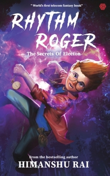 Paperback Rhythm Roger - The Secrets of Electon Book