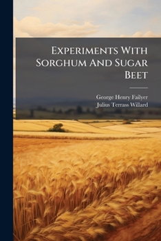 Paperback Experiments With Sorghum And Sugar Beet Book