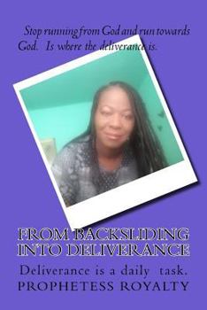 Paperback From Backsliding into Deliverance: Prophet of God Book