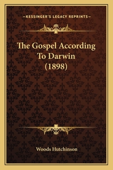 Paperback The Gospel According To Darwin (1898) Book