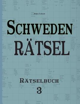 Paperback Schwedenrätsel: Rätselbuch 3 [German] Book