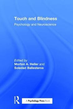 Touch and Blindness: Psychology and Neuroscience