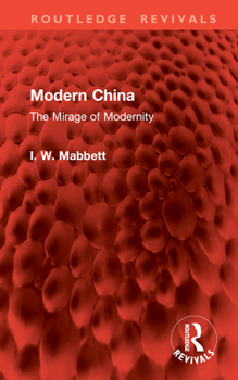 Hardcover Modern China: The Mirage of Modernity Book