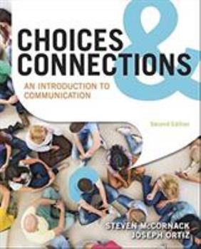 Paperback Choices & Connections: An Introduction to Communication Book