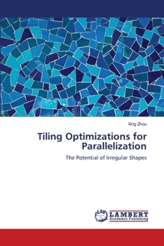 Paperback Tiling Optimizations for Parallelization Book