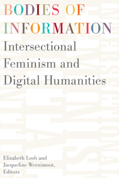 Paperback Bodies of Information: Intersectional Feminism and the Digital Humanities Book