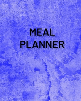 Paperback Meal Planner: 6 Months Journal, Track Daily Meals: Breakfast, Lunch, Dinner, Food & Daily Notes, Log Book All Your Food and Plan Ahe Book