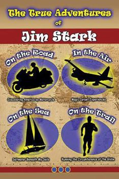 Paperback The True Adventures of Jim Stark: Black and White Version Book