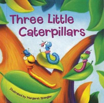 Hardcover Three Little Caterpillars Book