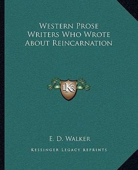 Paperback Western Prose Writers Who Wrote About Reincarnation Book
