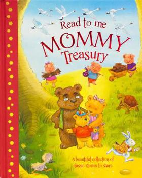 Hardcover Read to Me Mommy Treasury Book