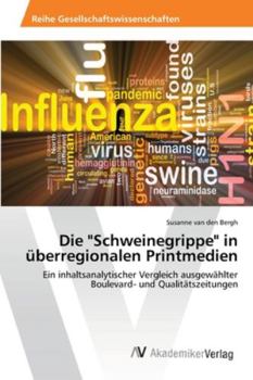 Paperback Die "Schweinegrippe" in überregionalen Printmedien [German] Book
