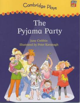 Paperback Cambridge Plays: The Pyjama Party Book