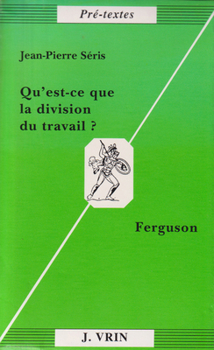 Paperback Qu'est-CE Que La Division Du Travail?: Ferguson [French] Book