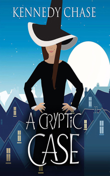 A Cryptic Case - Book #2 of the Witches of Hemlock Cove