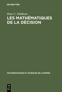 Hardcover Les Mathématiques de la Décision [French] Book