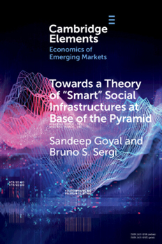 Paperback Towards a Theory of 'Smart' Social Infrastructures at Base of the Pyramid Book